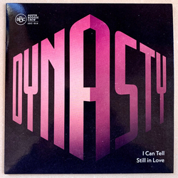 Dynasty I Can Tell 7INCH
