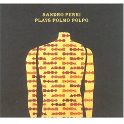 Sandro Perri Plays Polmo Polpo REISSUE 180GM VINYL 12INCH + INSERT