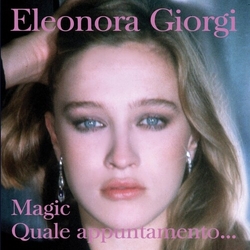 Eleonora Giorgi Quale Appuntamento/Magic LIMITED 7INCH