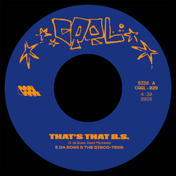 E Da Boss That's That Bs VINYL 7INCH