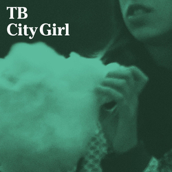 Tb City Girl VINYL 12INCH