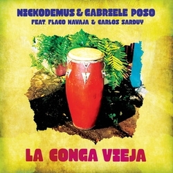 Nickodemus/Gabriele Poso La Conga Vieja VINYL 12INCH