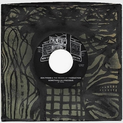 Ben & The Means Of Production Pirani I Know It Hurts VINYL 7INCH