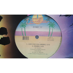 Bobby O I Cry For You VINYL 12INCH