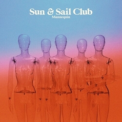 Sun & Sail Club Mannequin VINYL LP
