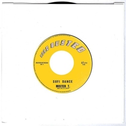 Mister T/Krystian Shek Sufi Dance NUMBERED 7INCH LIMITED TO 250 COPIES