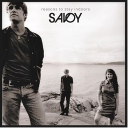 Savoy Reasons To Stay Indoors VINYL LP