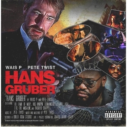 Wais P/Pete Twist Hans Gruber VINYL 12INCH