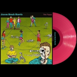 Jason Hawk Harris Thin Places PINK VINYL LP + INSERT