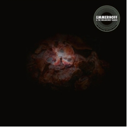 Emmerhoff & The Melancholy Babies The Dying Of The Light 180GM VINYL LP LIMITED TO 300 COPIES
