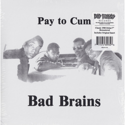 Bad Brains Pay To Cum VINYL 7INCH + INSERT