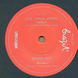 Luiz Carlos/Golden Boys Vinhas Ye Me Le VINYL 7INCH