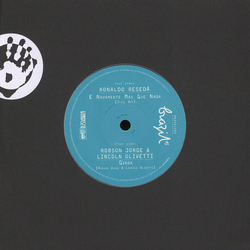 Ronaldo/Robson Jorge/Lincoln Olivetti Reseda E Novamente Mas Que Nada VINYL 7INCH