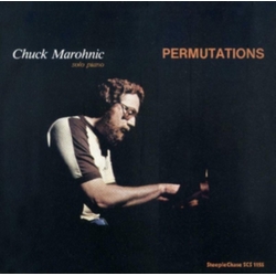 Chuck Marohnic Permutations - Solo Piano VINYL LP