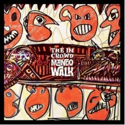 The In Crowd Mango Walk LIMITED TRANSLUCENT YELLOW VINYL 12INCH