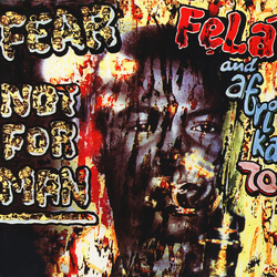 Fela/Afrika 70 Kuti Fear Not For Man VINYL LP