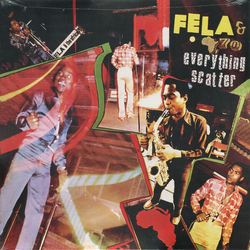 Fela/Africa 70 Kuti Everything Scatter VINYL LP