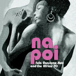 Fela Ransome & The Africa '70 Kuti Na Poi VINYL LP