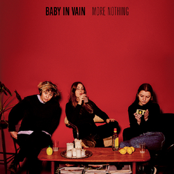 Baby In Vain More Nothing VINYL LP + MP3 DOWNLOAD CODE