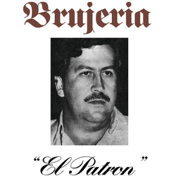 Brujeria El Patron VINYL 7INCH + INSERT