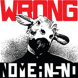 Nomeansno Wrong VINYL LP + INSERT + MP3 DOWNLOAD CODE