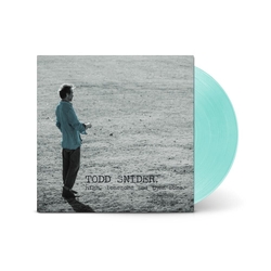 Todd Snider High Lonesome & Then Some LIMITED SEA GLASS VINYL LP