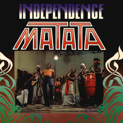 Matata Independence RECORD STORE DAY BLACK FRIDAY 2021 LIMITED LP WITH OBI-STRIP