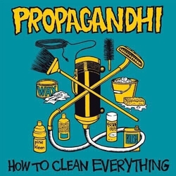 Propagandhi How To Clean Everything REISSUE VINYL LP