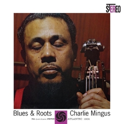 Charlie Mingus Blues & Roots ATLANTIC RECORDS 75TH ANNIVERSARY EDITION 180GM AUDIOPHILE VINYL 2LP