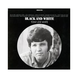 Tony Joe White Black & White REISSUE LIMITED 180GM VINYL LP + BOOKLET