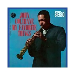 John Coltrane My Favorite Things ATLANTIC RECORDS 75TH ANNIVERSARY EDITION 180GM AUDIOPHILE VINYL 2LP