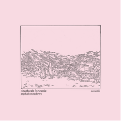 Death Cab For Cutie Asphalt Meadows ACOUSTIC VINYL LP