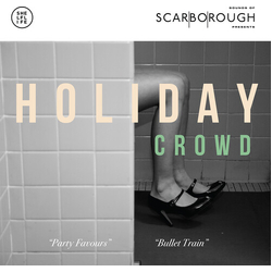 Holiday Crowd Party Favours VINYL 7INCH