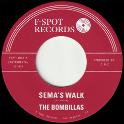 The Bombillas Sema's Walk LIMITED GOLD VINYL 7INCH