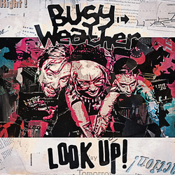 Busy Weather Look Up! COLOURED VINYL LP LIMITED TO 200 COPIES + INSERT