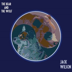 Jack Wilson The Bear & The Wolf VINYL LP