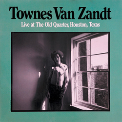 Townes Van Zandt Live At The Old Quarter Houston Texas HEAVYWEIGHT VINYL 2LP