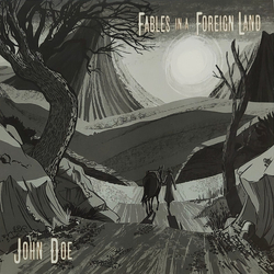 John Doe Fables In A Foreign Land HEAVYWEIGHT VINYL LP + INSERT + MP3 DOWNLOAD CODE