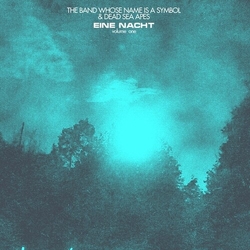 The/Dead Sea Apes Band Whose Name Is A Symbol Eine Nact Volume One BLUE VINYL LP + INSERT + MP3 DOWNLOAD CODE
