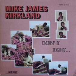 Mike James Kirkland Doin' It Right LP