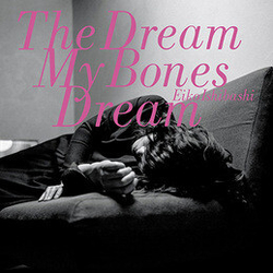Eiko Ishibashi The Dream My Bones Dream VINYL LP