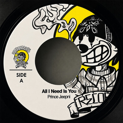 Prince Jeepni All I Need Is Your Love VINYL 7INCH