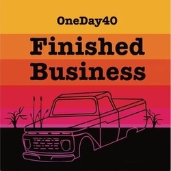 Oneday40 Finished Business COLOURED VINYL LP