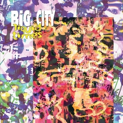 Big City Liquid Times VINYL 12INCH (PLAYS AT 45 RPM)