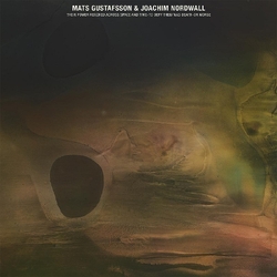 Mats/Joachim Nordwall Gustafsson Their Power Reached Across Space & Time To Defy Them Was Death Or Worse LP