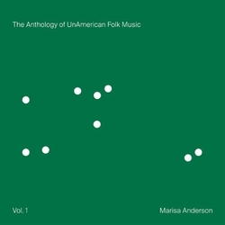 Marisa Anderson The Anthology Of Unamerican Folk Music GREEN 'LION' VINYL LP V