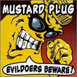 Mustard Plug Evildoers Beware! 25TH ANNIVERSARY EDITION SILVER VINYL LP + INSERT