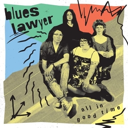 Blues Lawyer All In Good Time VINYL LP + INSERT