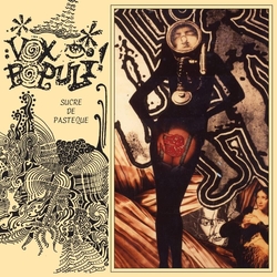 Vox Populi! Sucre De Pasteque VINYL LP + INSERT