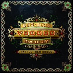 Big Bad Voodoo Daddy Rattle Them Bones VINYL LP